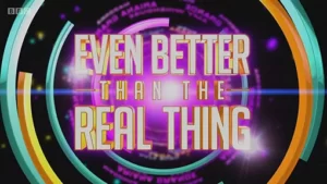 bbc_show-even_better_than_the_real_thing-small.jpg
